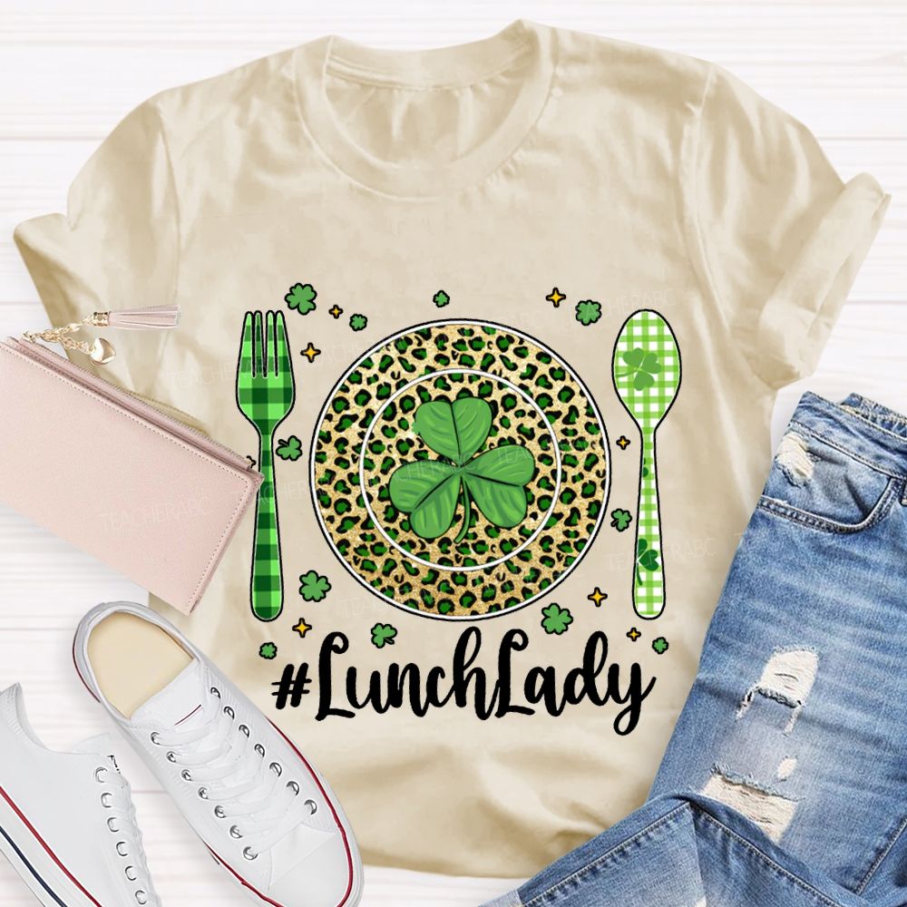 Lunch Lady Clover Represents Good Luck T-shirt