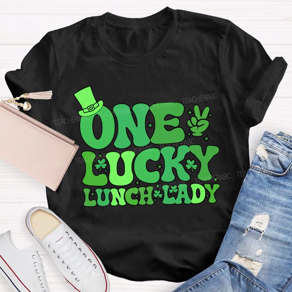 One Lucky Lunch Lady Happy Saint Patrick'S Day T-shirt