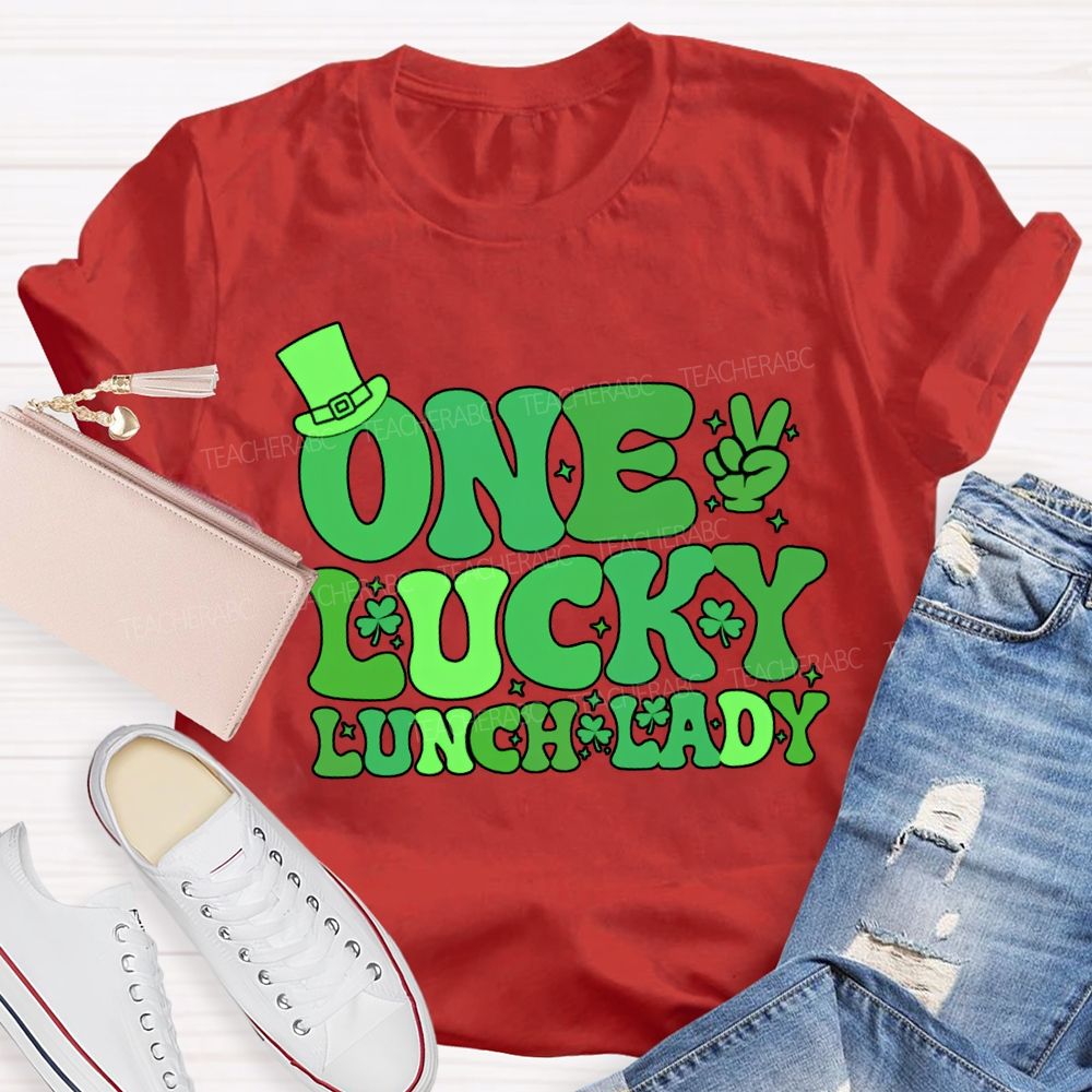 One Lucky Lunch Lady Happy Saint Patrick'S Day T-shirt