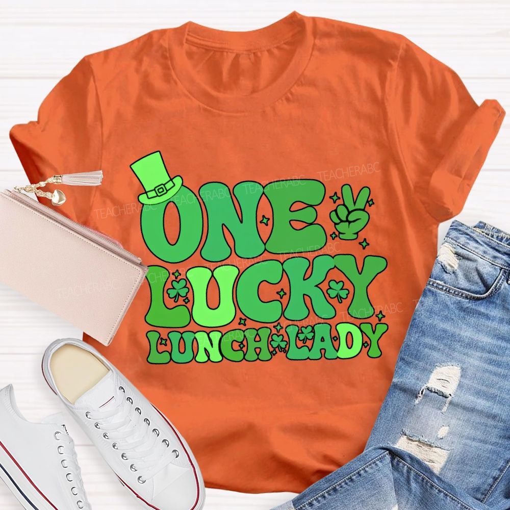 One Lucky Lunch Lady Happy Saint Patrick'S Day T-shirt