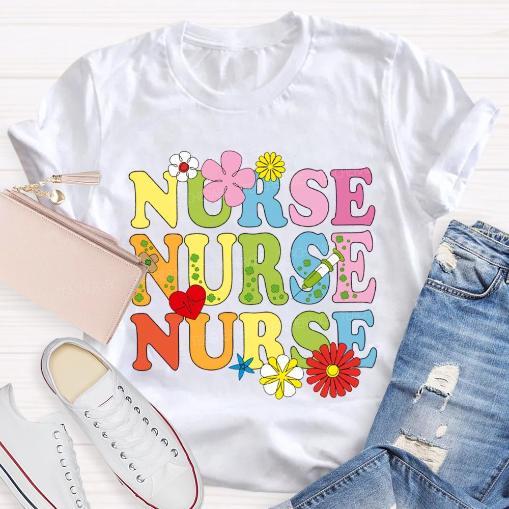 School Nurse Flowers And Colorful Fonts T-shirt