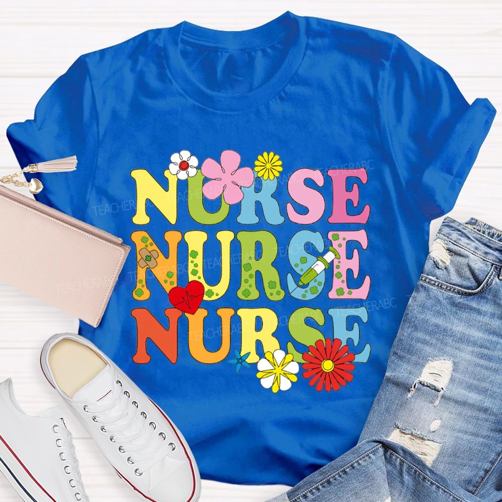 School Nurse Flowers And Colorful Fonts T-shirt