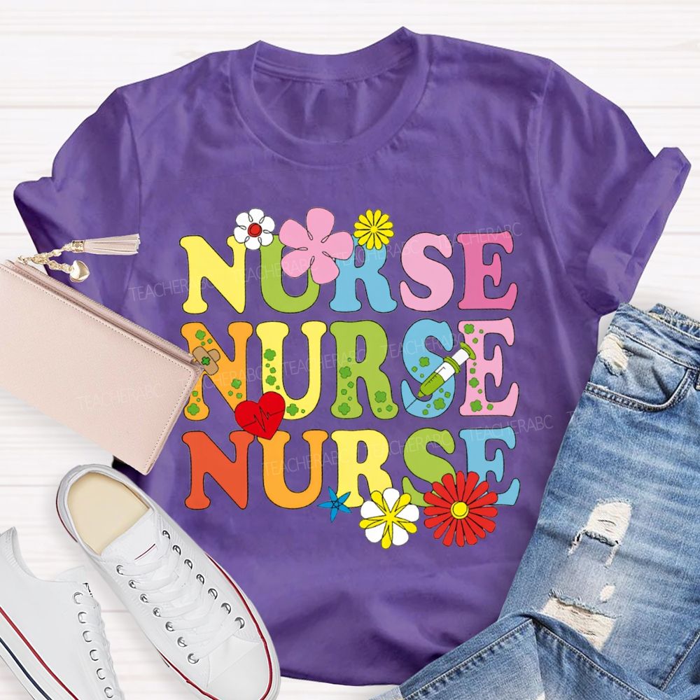 School Nurse Flowers And Colorful Fonts T-shirt