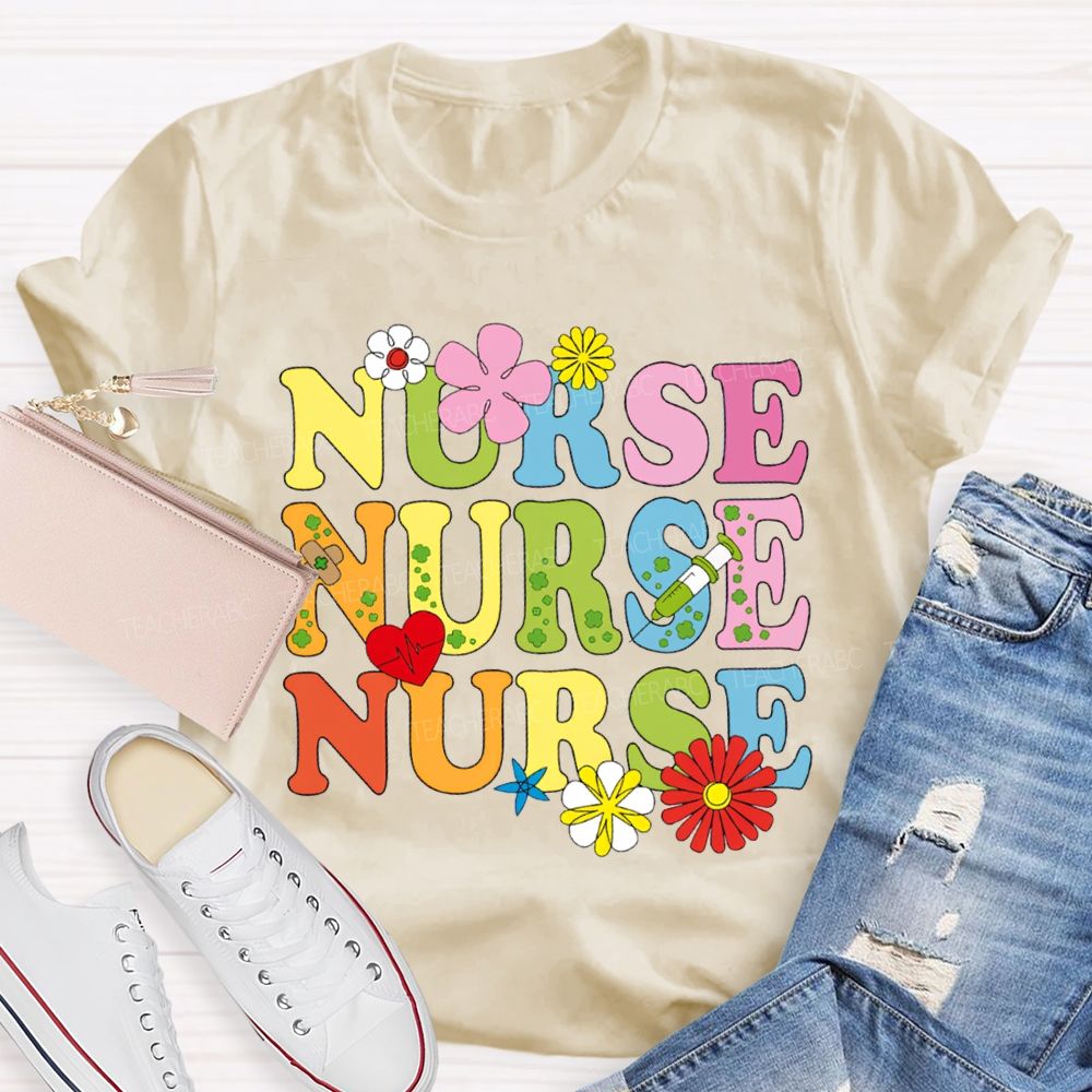 School Nurse Flowers And Colorful Fonts T-shirt
