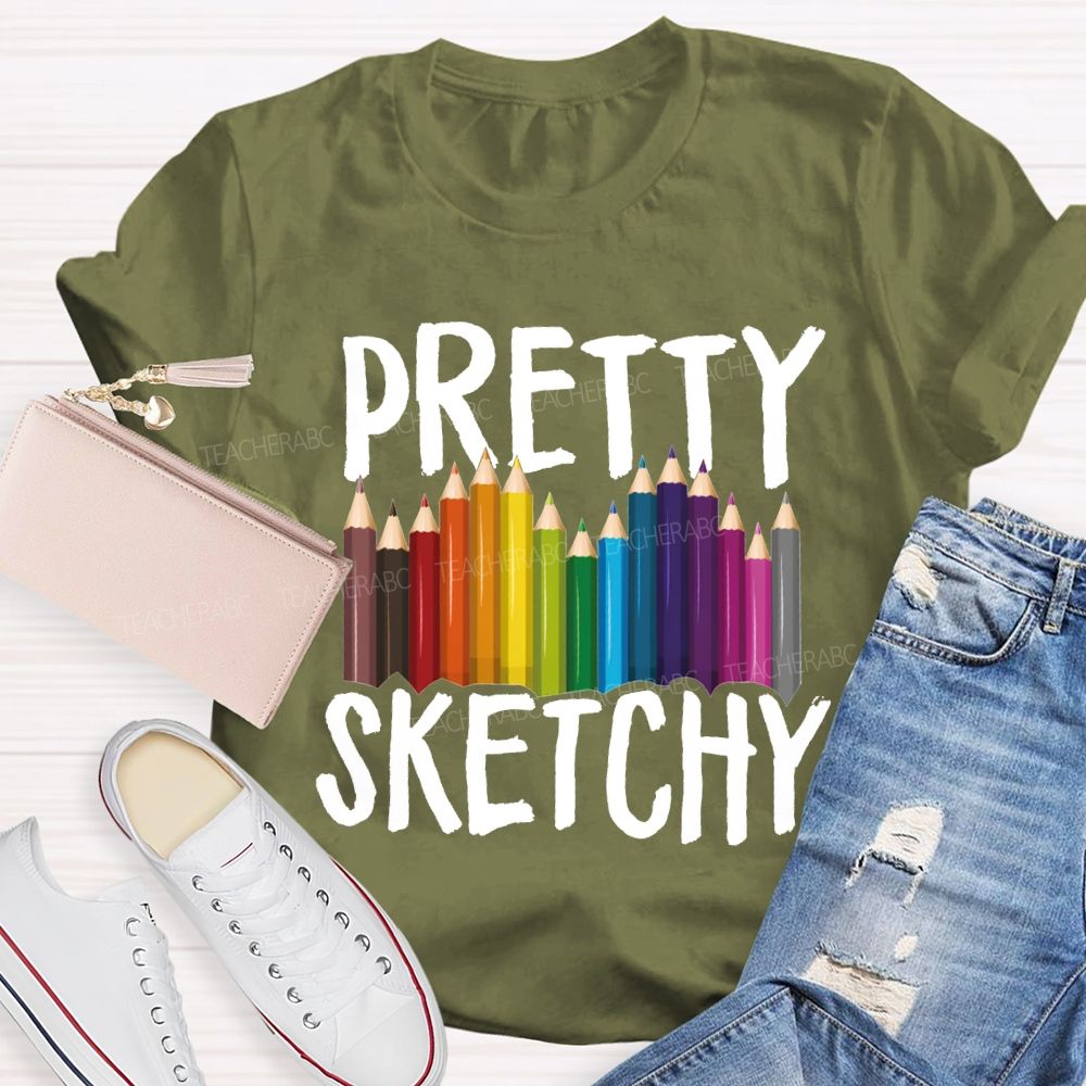 Pretty Sketchy Colored Pencils Art Teacher T-shirt