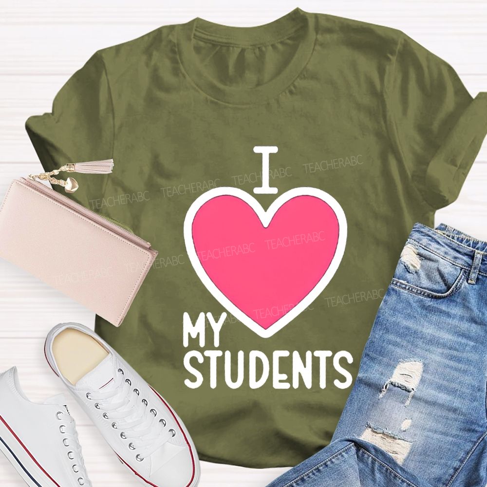 I Love My Students Valentine'S Day T-shirt
