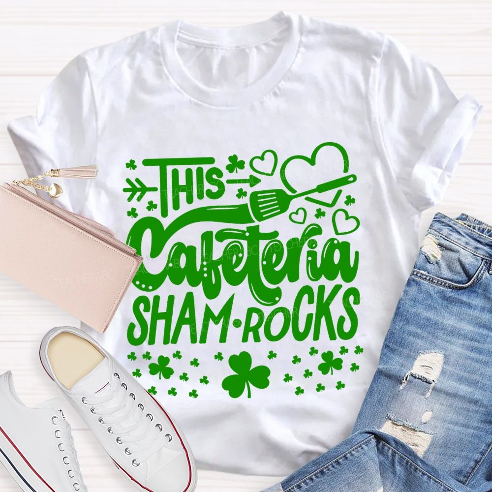 This Cafeteria Sham.Rocks Hearts And Clover T-shirt