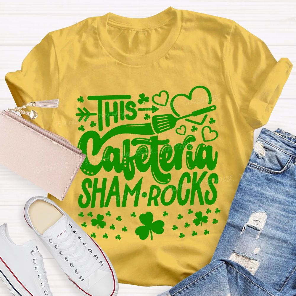 This Cafeteria Sham.Rocks Hearts And Clover T-shirt