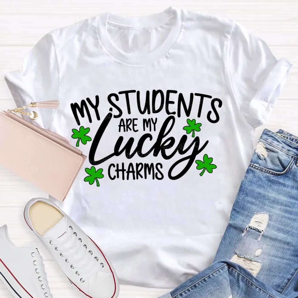 My Students Are My Lucky Charms T-shirt