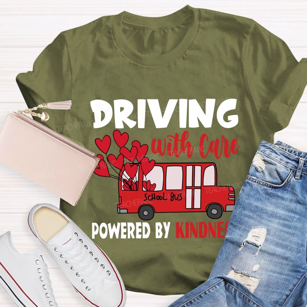 Driving with Care Powered by Kindness T-shirt