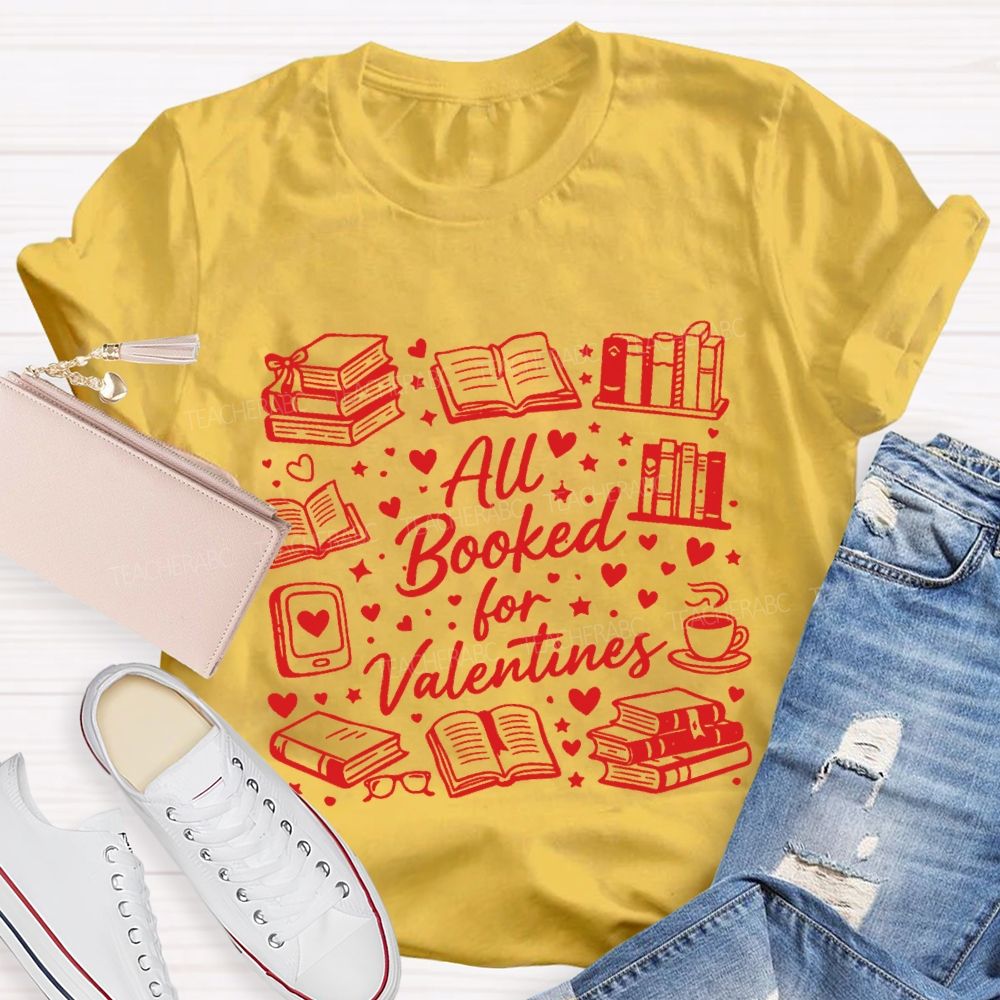 All Booked For Valentines Book And Coffee T-Shirt