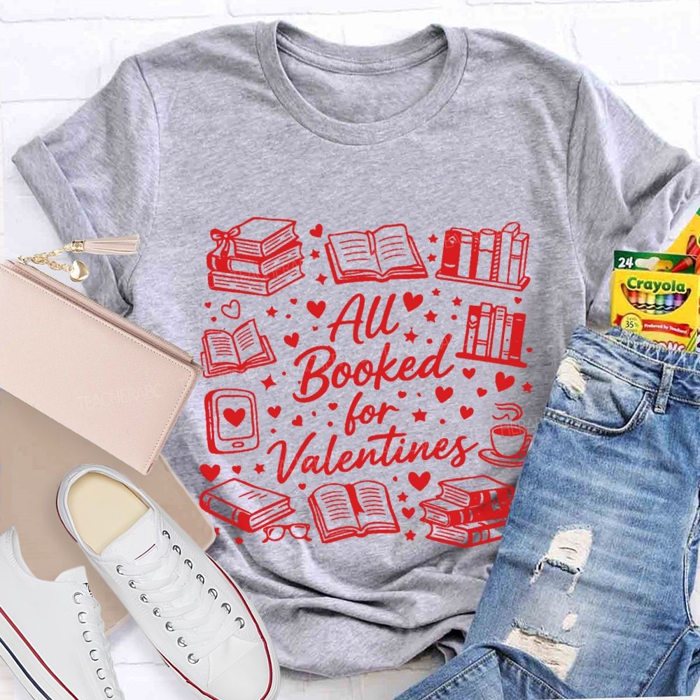 All Booked For Valentines Book And Coffee T-Shirt