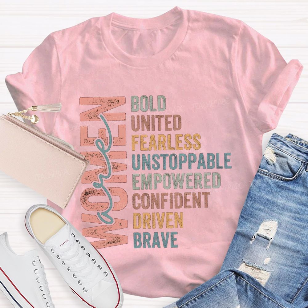 Women Bold United Fearless Unstoppable Empowered Confident T-shirt