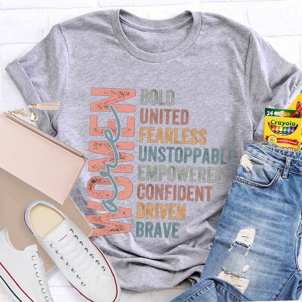 Women Bold United Fearless Unstoppable Empowered Confident T-shirt