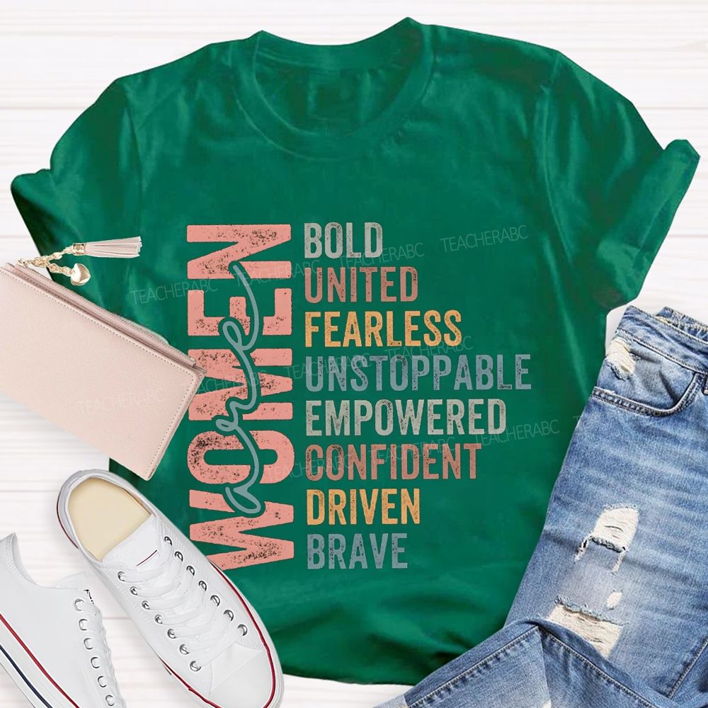 Women Bold United Fearless Unstoppable Empowered Confident T-shirt