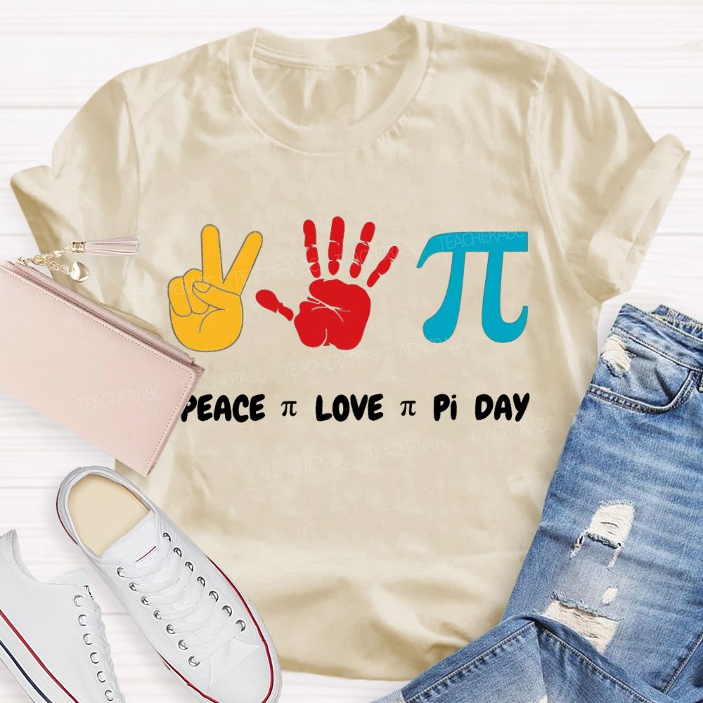 Peace Love Pi Day Color Printing Math Teacher T-shirt