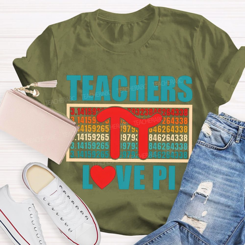 Teachers Love Pi Colored Numbers And Hearts Math Teacher T-shirt
