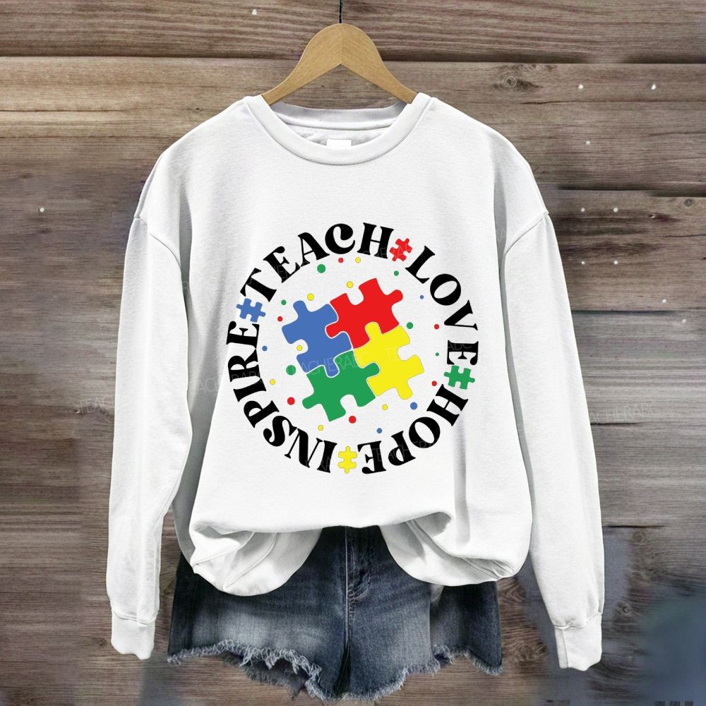 Teach Love Hope Inspire Puzzle Sweatshirt