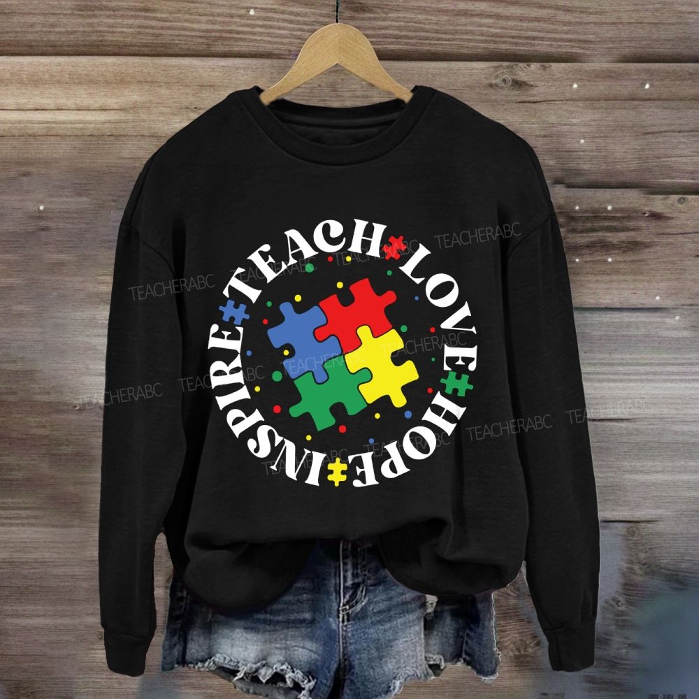 Teach Love Hope Inspire Puzzle Sweatshirt