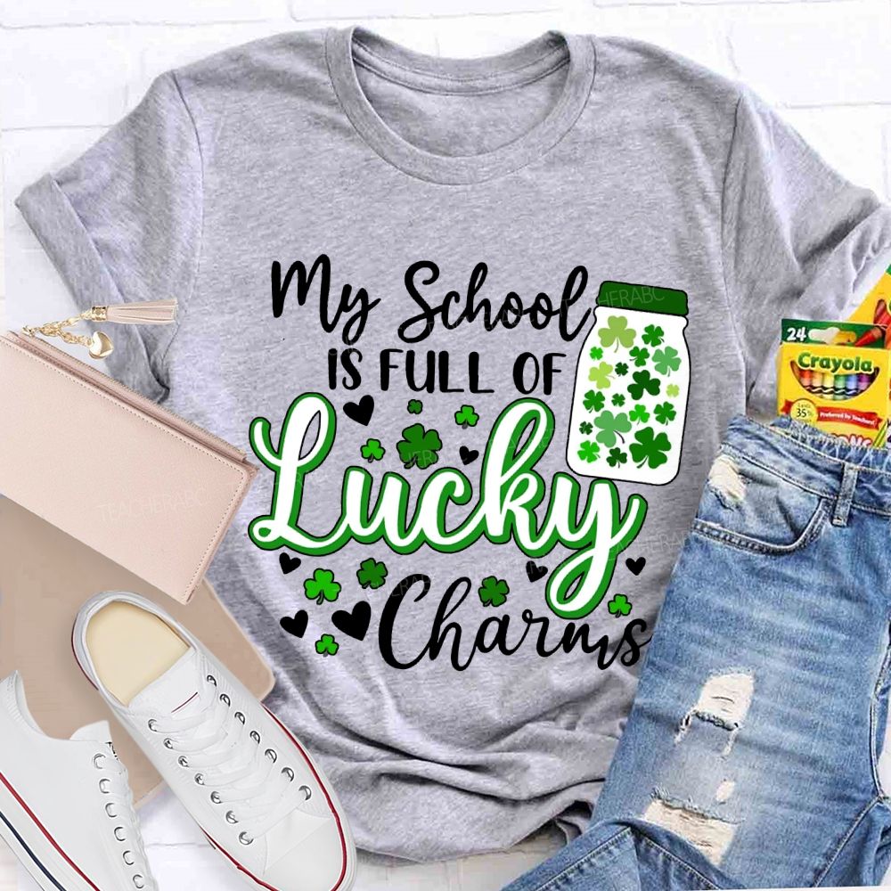 My School Is Full Of Lucky Charms T-shirt