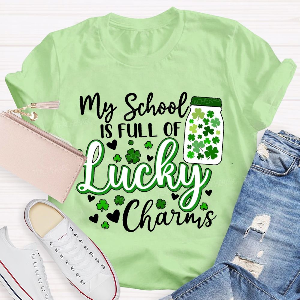My School Is Full Of Lucky Charms T-shirt