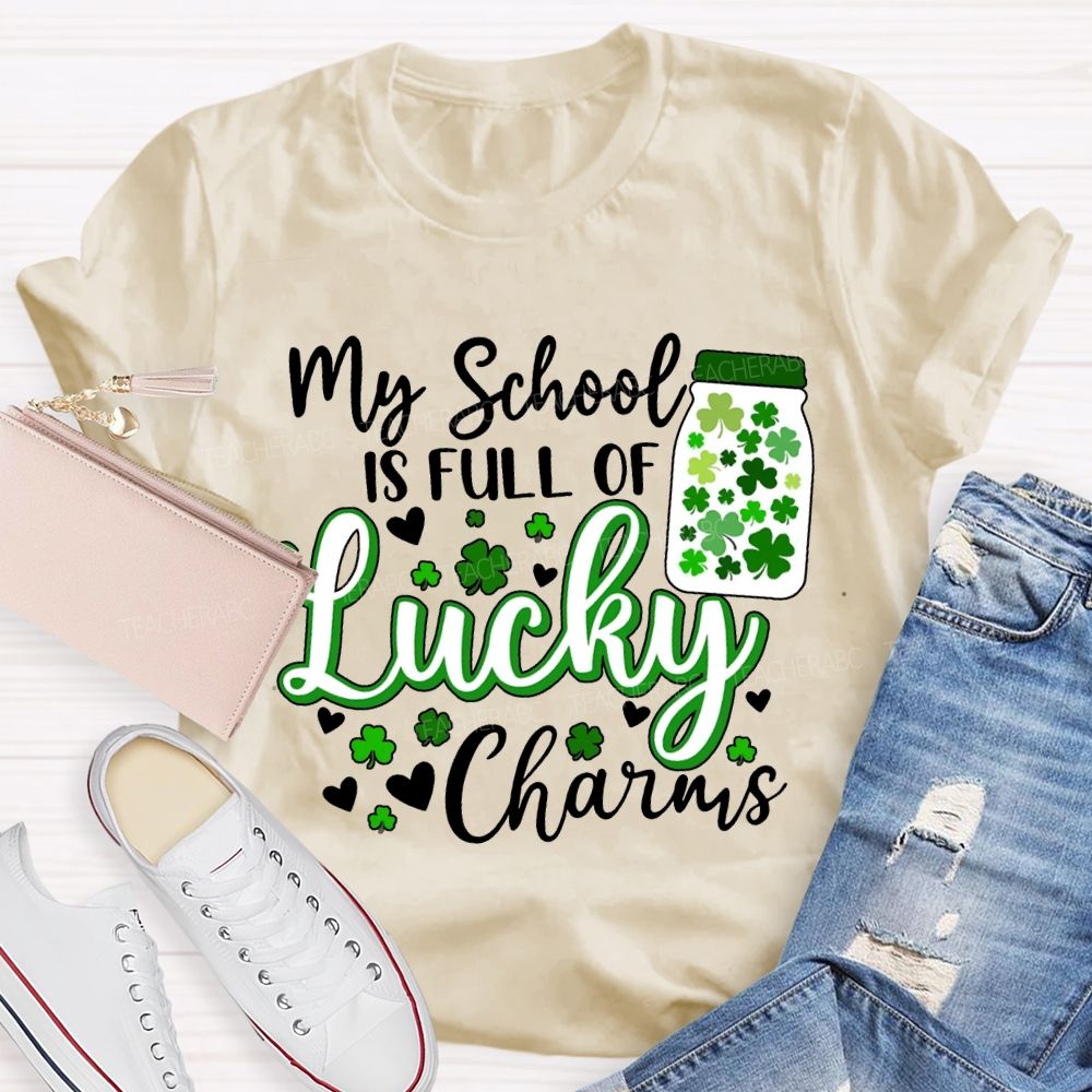 My School Is Full Of Lucky Charms T-shirt