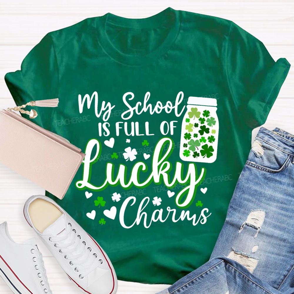 My School Is Full Of Lucky Charms T-shirt