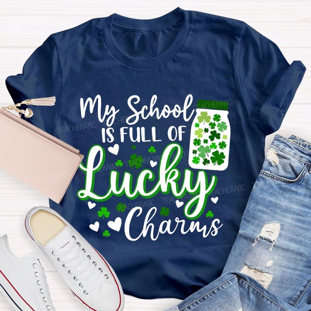 My School Is Full Of Lucky Charms T-shirt