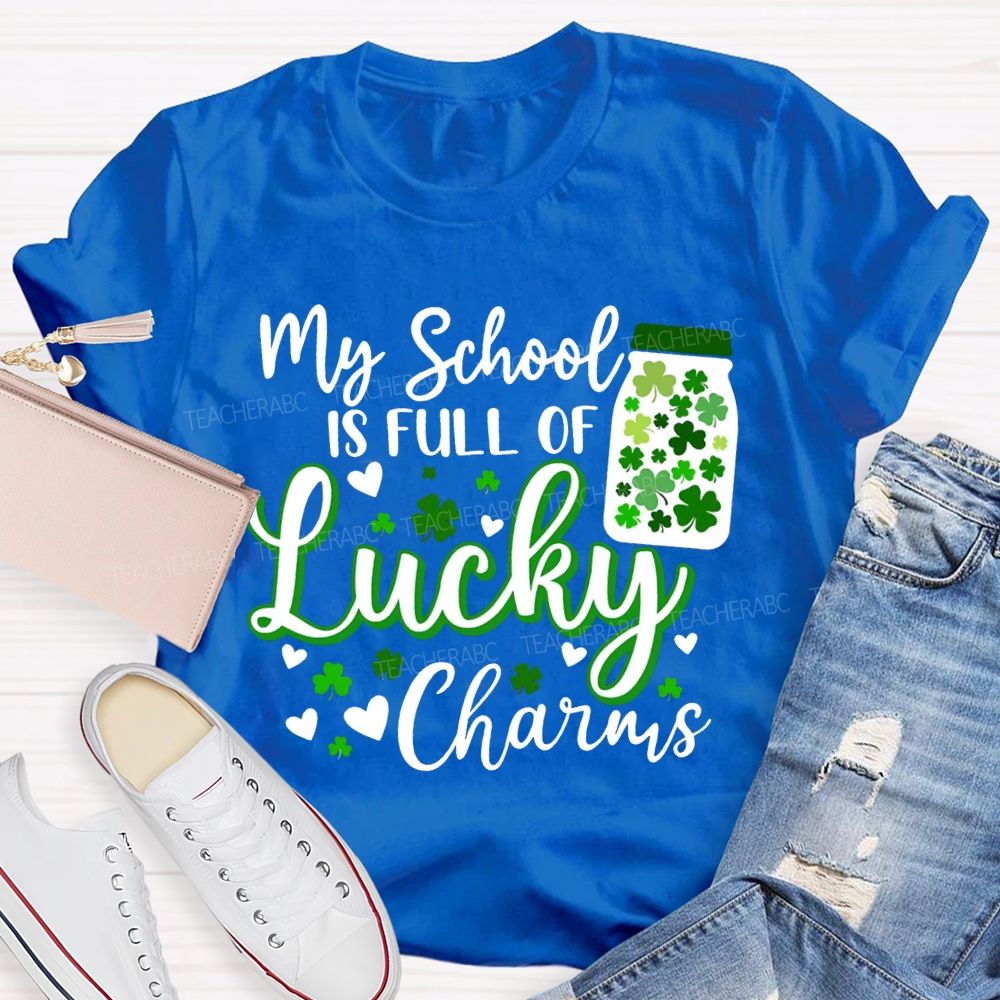 My School Is Full Of Lucky Charms T-shirt