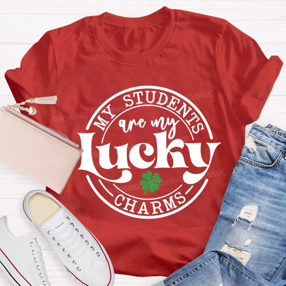 My Students Are My Lucky Charms T-shirt