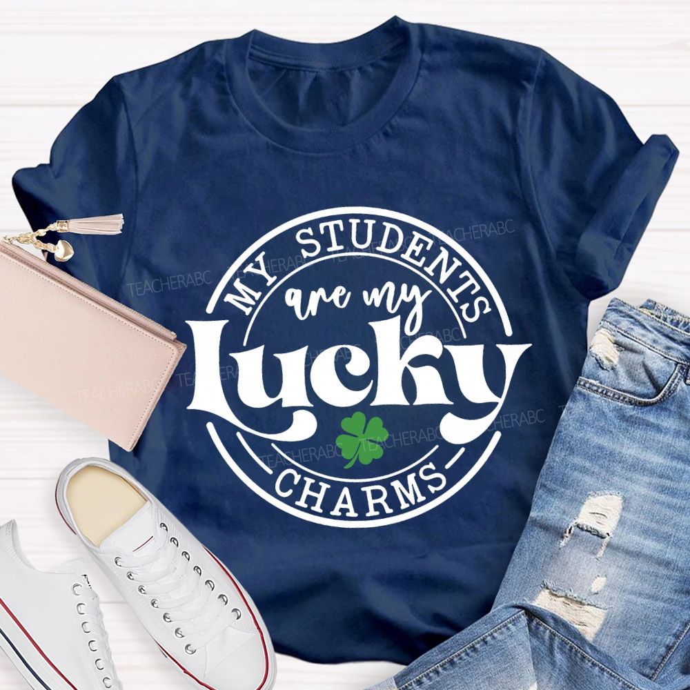 My Students Are My Lucky Charms T-shirt