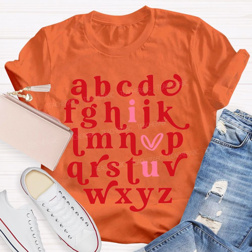 A B C D I Love U Valentine'S Day Teacher T-shirt