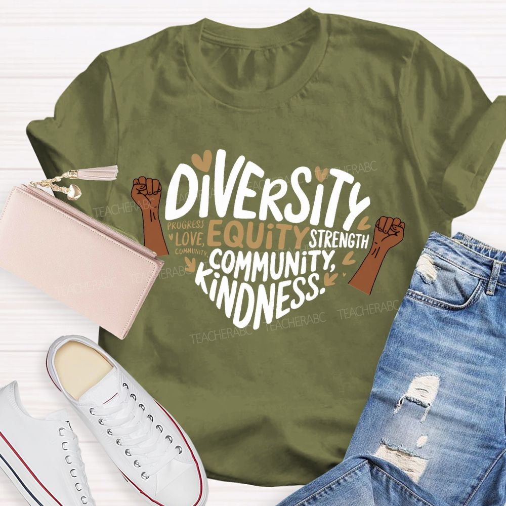 Diversity Equity Community Kindness T-shirt