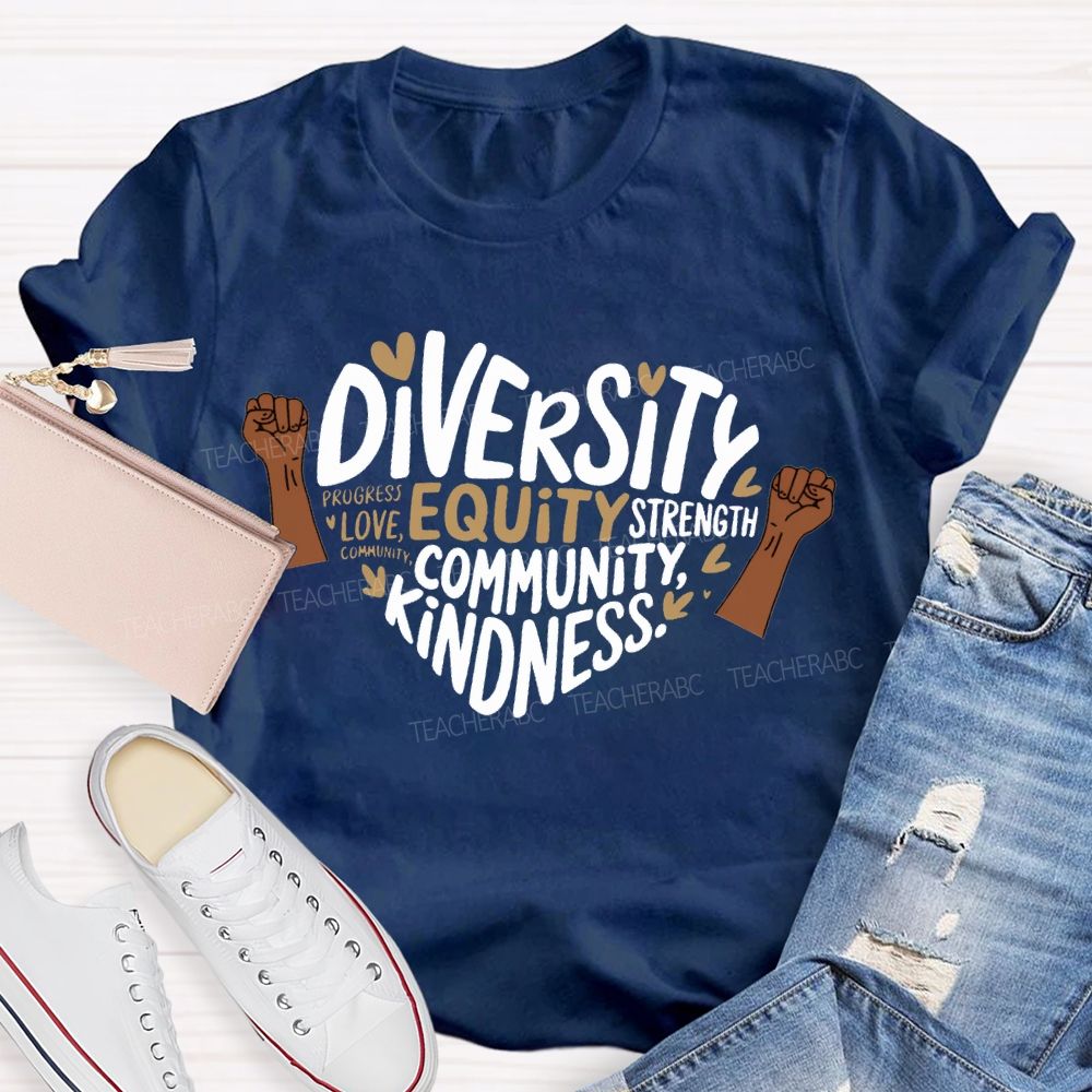 Diversity Equity Community Kindness T-shirt