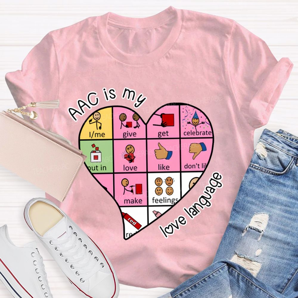 Acc Is My Love Language Heart Valentine'S Day T-shirt