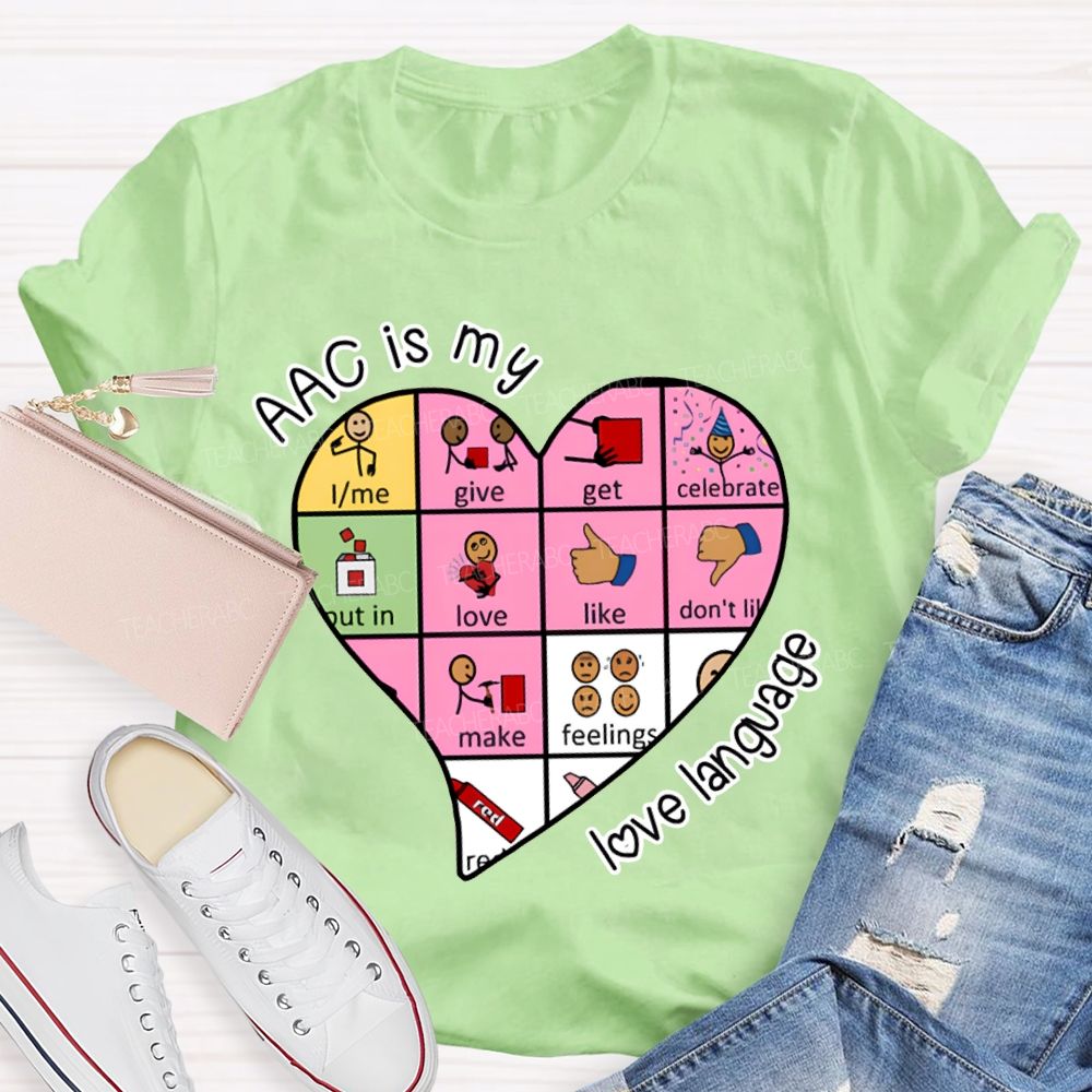 Acc Is My Love Language Heart Valentine'S Day T-shirt