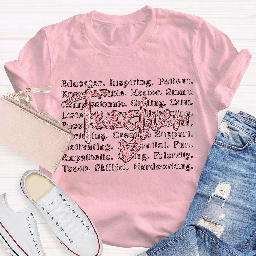 Teacher Educator Inspiring Patient Mentor Smart Valentine'S Day T-shirt