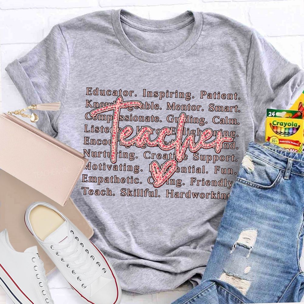 Teacher Educator Inspiring Patient Mentor Smart Valentine'S Day T-shirt