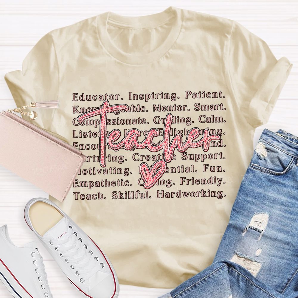 Teacher Educator Inspiring Patient Mentor Smart Valentine'S Day T-shirt