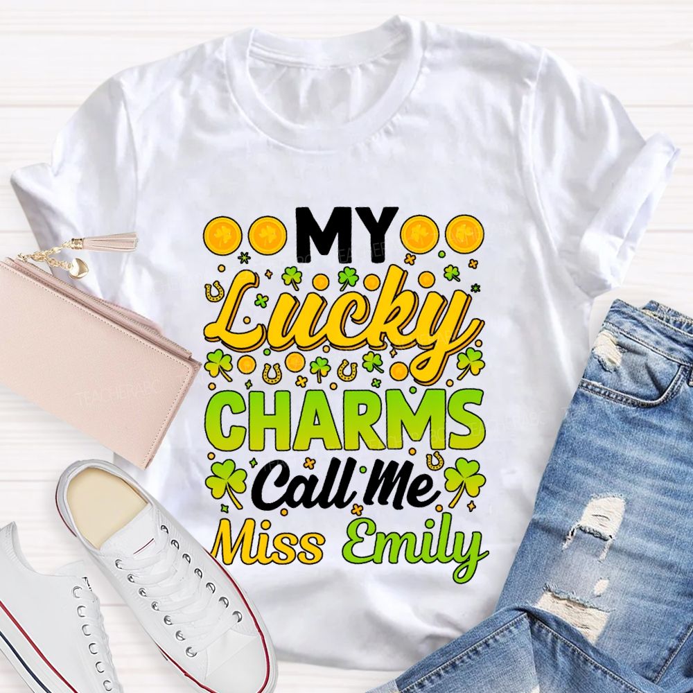 Personalized Name My Lucky Charms Call Me T-shirt