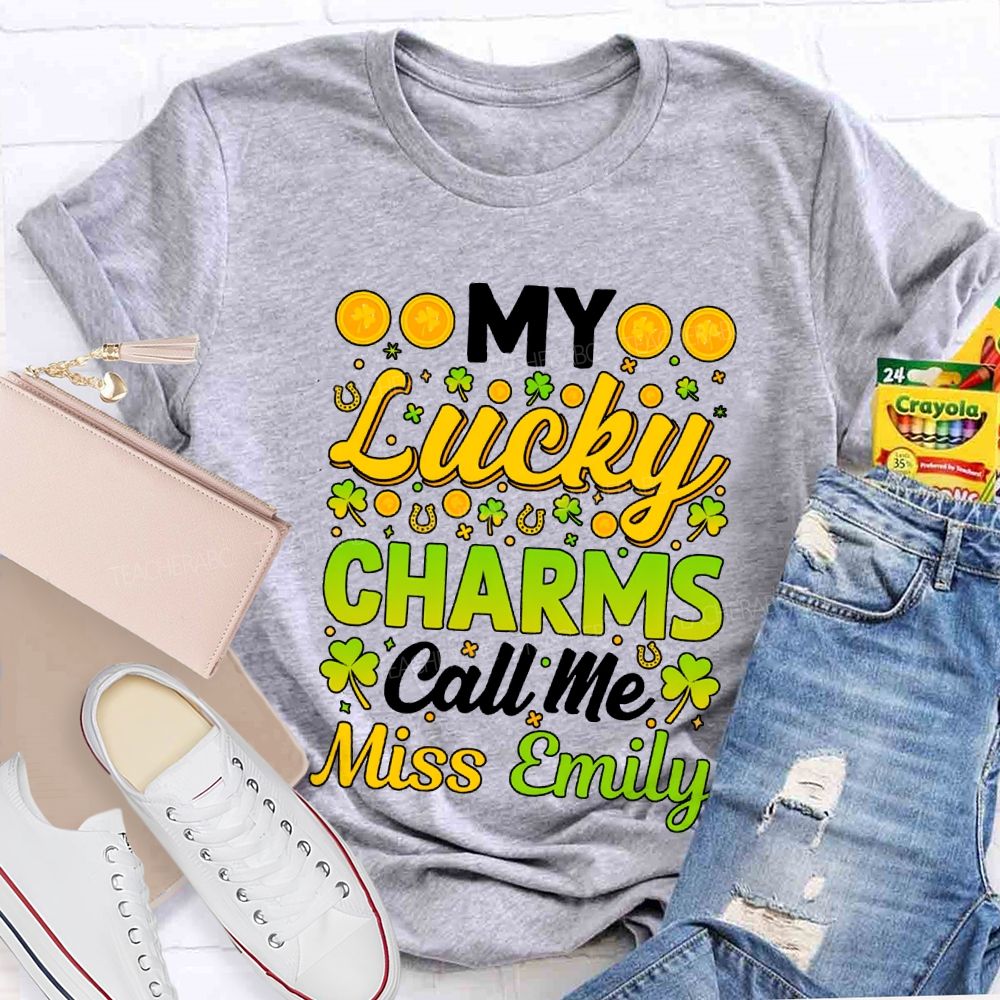 Personalized Name My Lucky Charms Call Me T-shirt