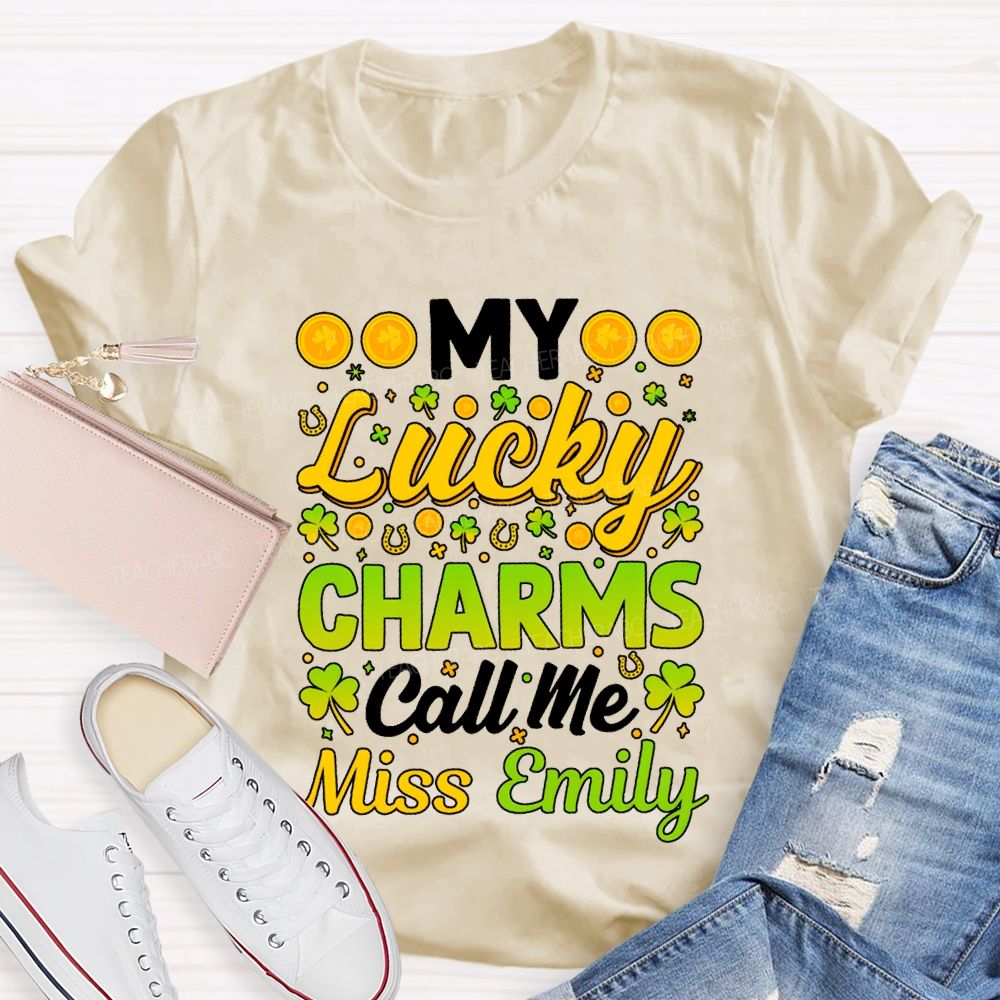 Personalized Name My Lucky Charms Call Me T-shirt