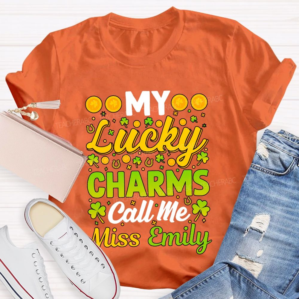Personalized Name My Lucky Charms Call Me T-shirt
