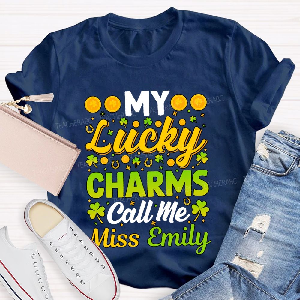 Personalized Name My Lucky Charms Call Me T-shirt