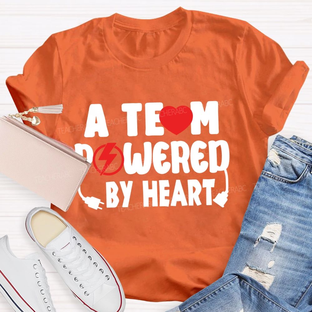 A Team Powered By Heart T-Shirt