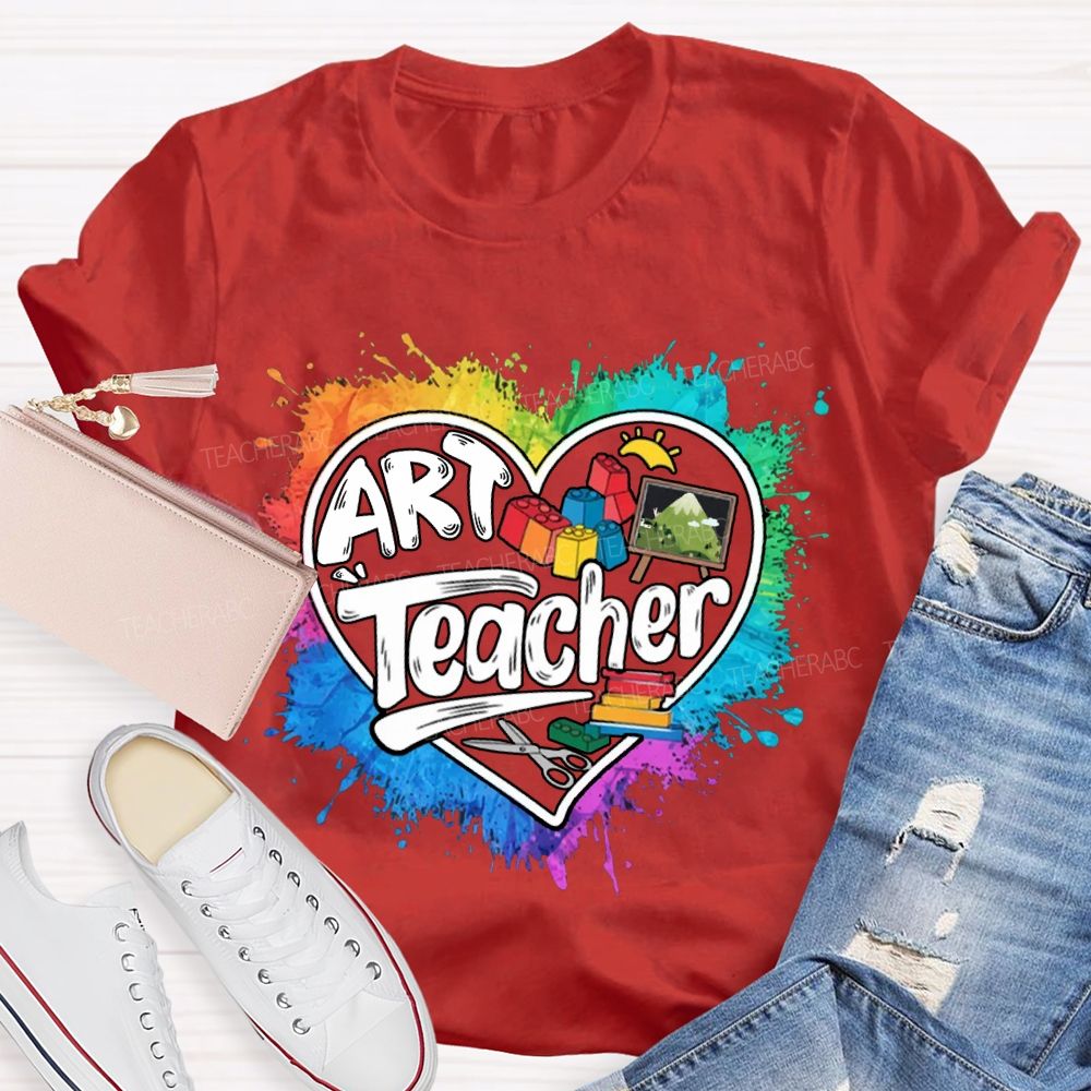 Art Teacher Teach With Heart  T-Shirt