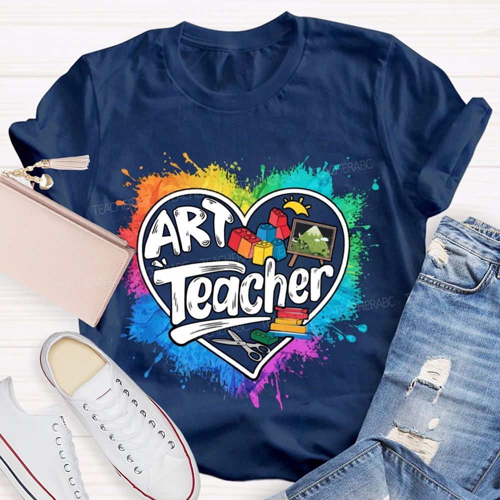 Art Teacher Teach With Heart  T-Shirt