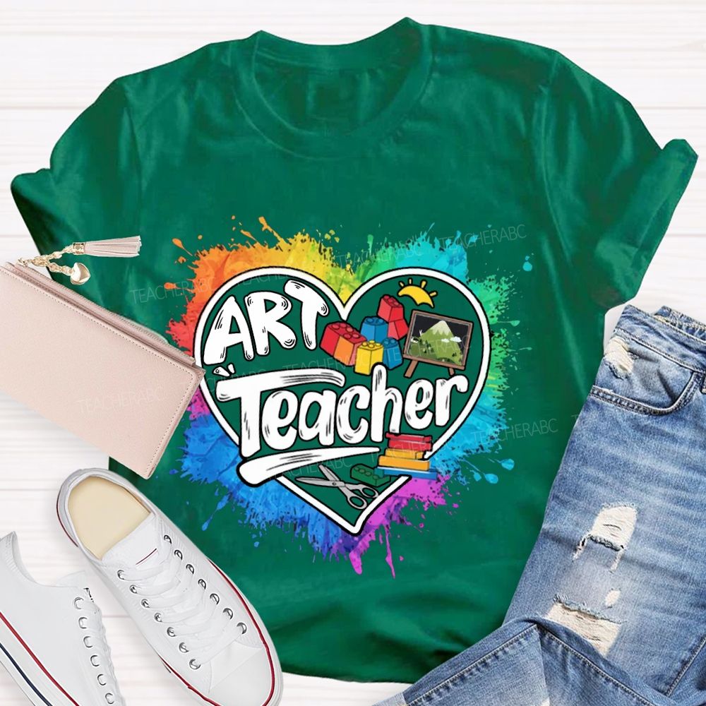 Art Teacher Teach With Heart  T-Shirt