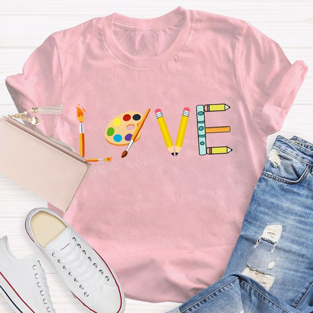 Love Art Palette And Pencil T-Shirt