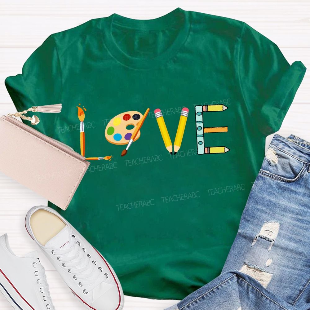 Love Art Palette And Pencil T-Shirt